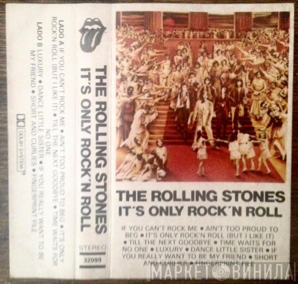  The Rolling Stones  - It's Only Rock 'N Roll