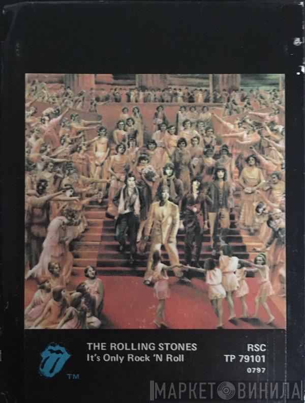  The Rolling Stones  - It's Only Rock 'N Roll
