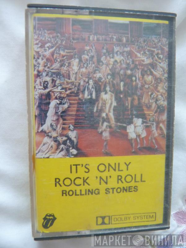  The Rolling Stones  - It's Only Rock 'N Roll