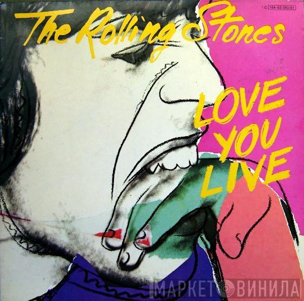  The Rolling Stones  - Love You Live