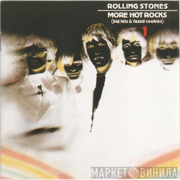  The Rolling Stones  - More Hot Rocks (Big Hits & Fazed Cookies) 1