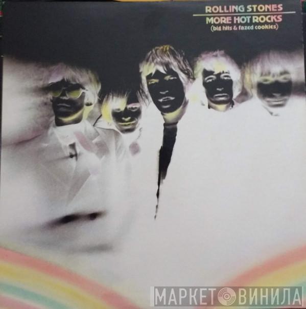  The Rolling Stones  - More Hot Rocks (Big Hits & Fazed Cookies)