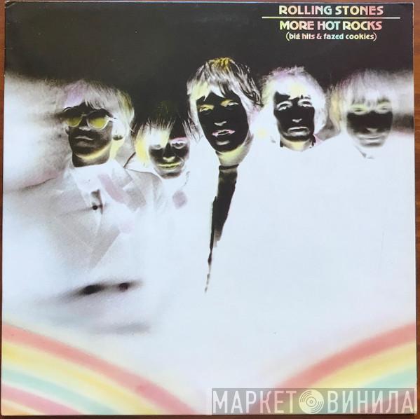 The Rolling Stones - More Hot Rocks (Big Hits & Fazed Cookies)