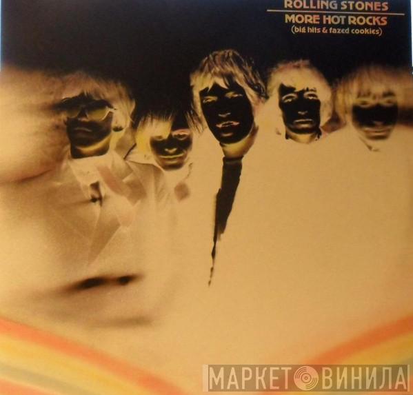  The Rolling Stones  - More Hot Rocks (Big Hits & Fazed Cookies)