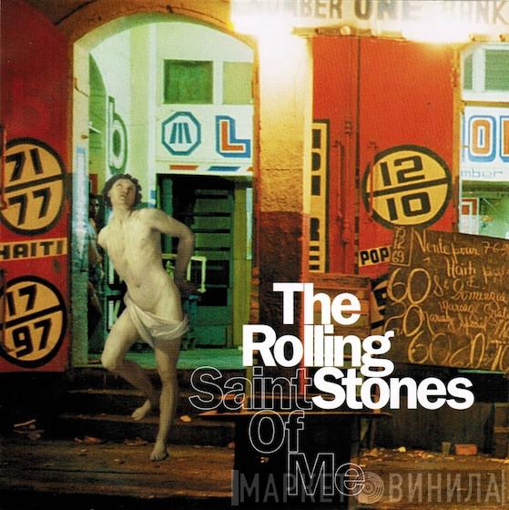  The Rolling Stones  - Saint Of Me