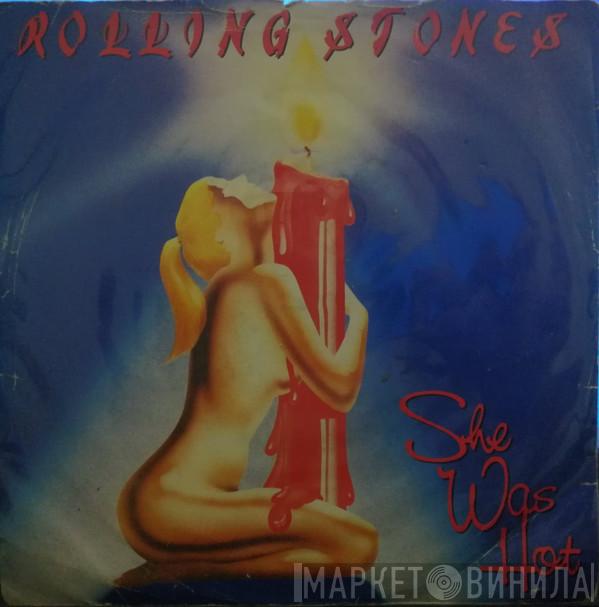  The Rolling Stones  - She Was Hot