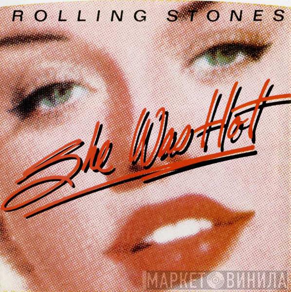  The Rolling Stones  - She Was Hot