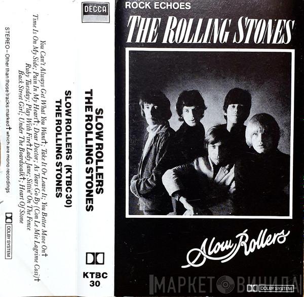 The Rolling Stones - Slow Rollers