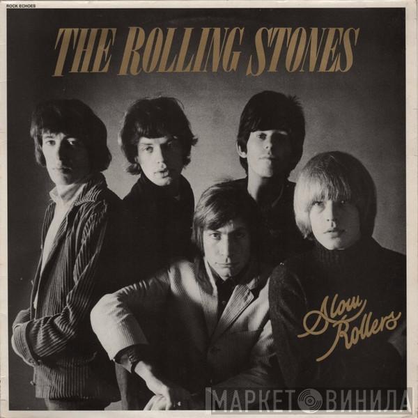 The Rolling Stones - Slow Rollers