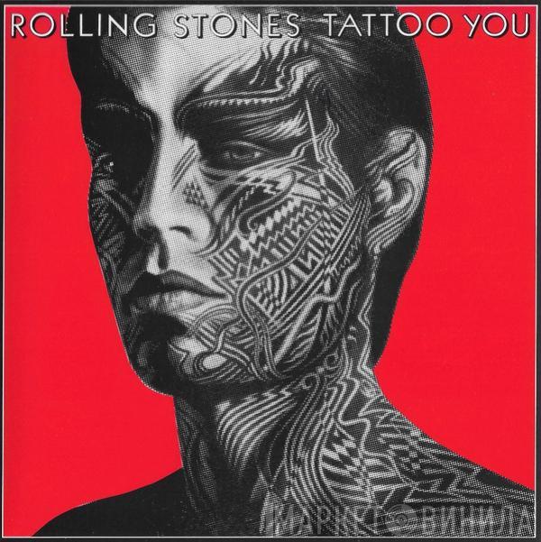  The Rolling Stones  - Tattoo You