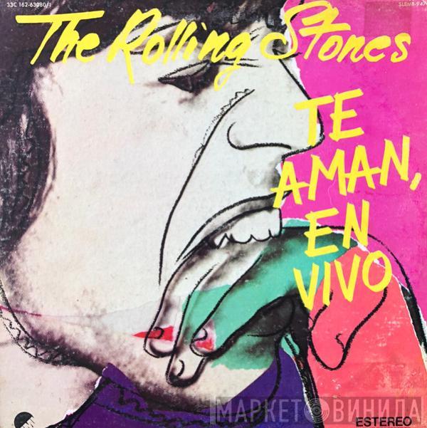  The Rolling Stones  - Te Aman, En Vivo