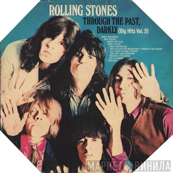  The Rolling Stones  - Through The Past, Darkly (Big Hits Vol. 2)