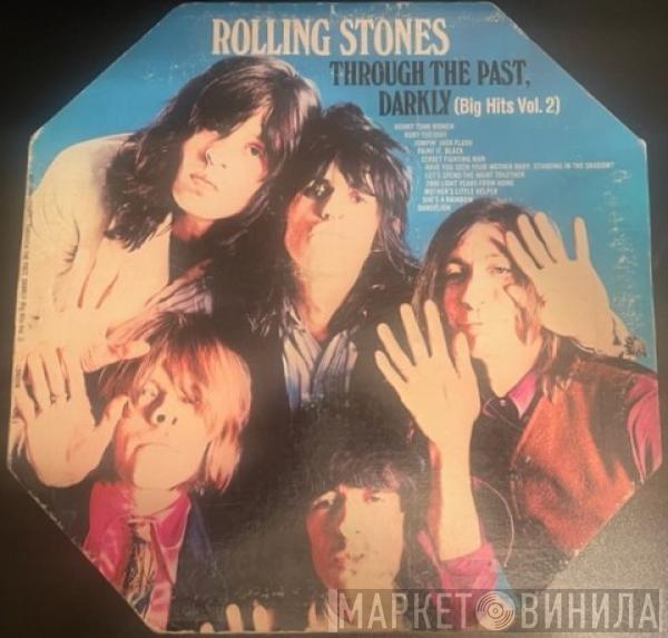  The Rolling Stones  - Through The Past, Darkly (Big Hits Vol. 2)