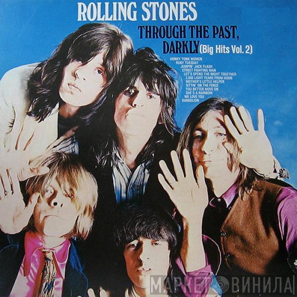  The Rolling Stones  - Through The Past, Darkly (Big Hits Vol. 2)