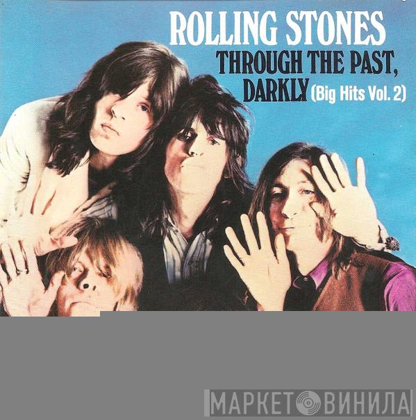  The Rolling Stones  - Through The Past, Darkly (Big Hits Vol. 2)