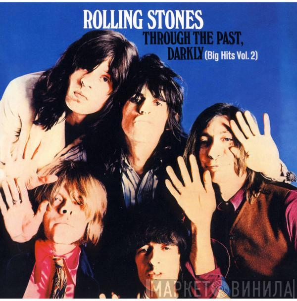  The Rolling Stones  - Through The Past, Darkly (Big Hits Vol. 2)
