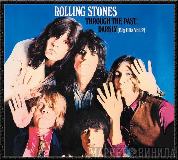  The Rolling Stones  - Through The Past, Darkly (Big Hits Vol. 2)