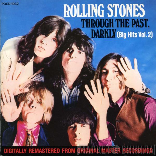  The Rolling Stones  - Through The Past, Darkly (Big Hits Vol. 2)