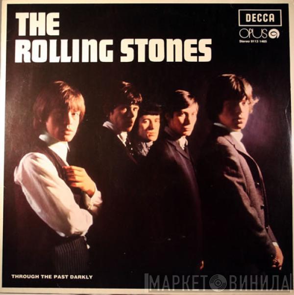  The Rolling Stones  - Through The Past Darkly