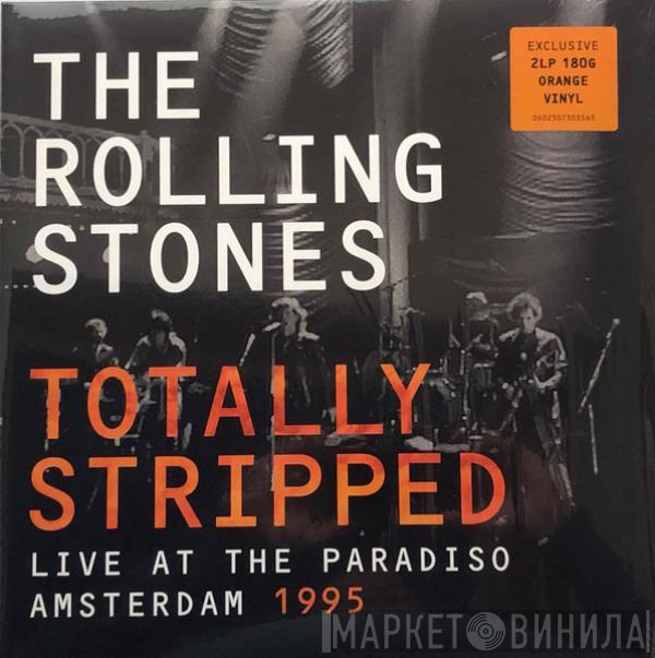 The Rolling Stones - Totally Stripped (Live At The Paradiso Amsterdam 1995)