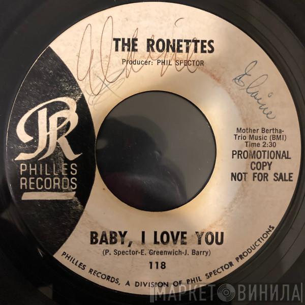  The Ronettes  - Baby, I Love You