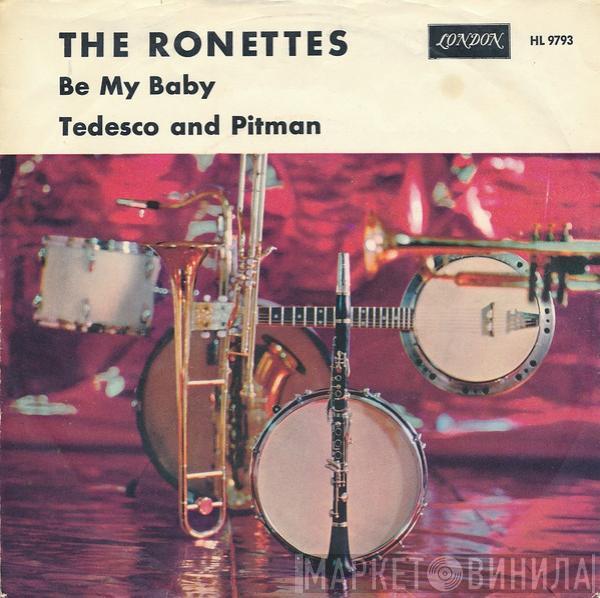  The Ronettes  - Be My Baby