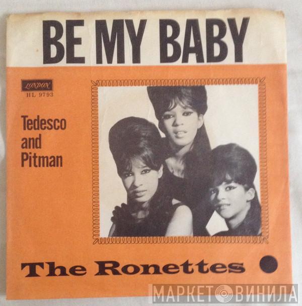  The Ronettes  - Be My Baby