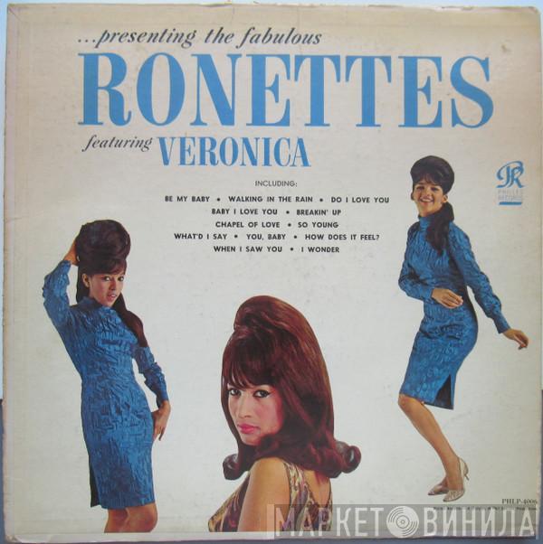  The Ronettes  - Presenting The Fabulous Ronettes Featuring Veronica