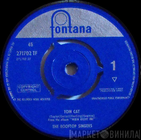 The Rooftop Singers - Tom Cat / Hey Boys