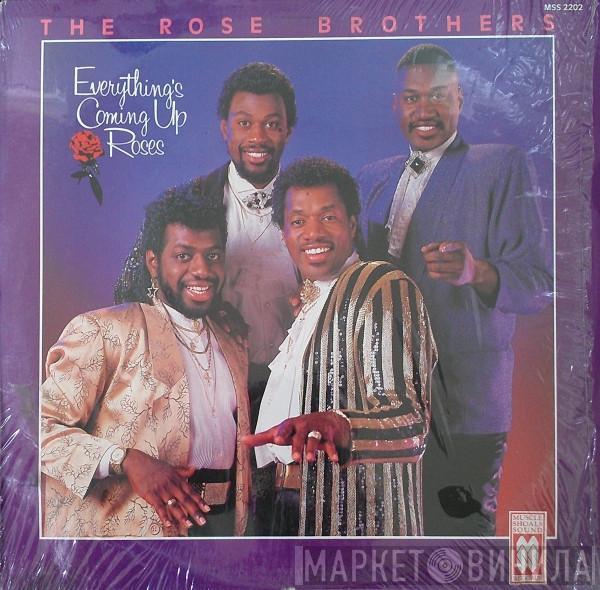 The Rose Brothers - Everything's Coming Up Roses