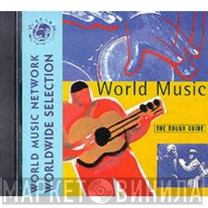  - The Rough Guide To World Music