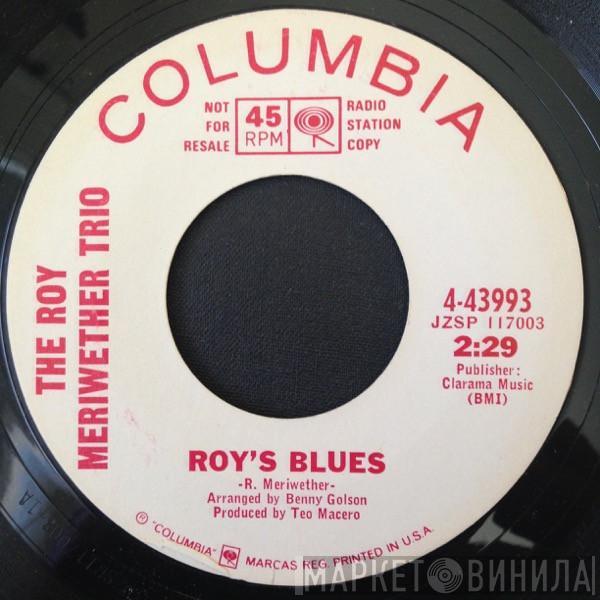 The Roy Meriwether Trio - Roy's Blues / Gambit