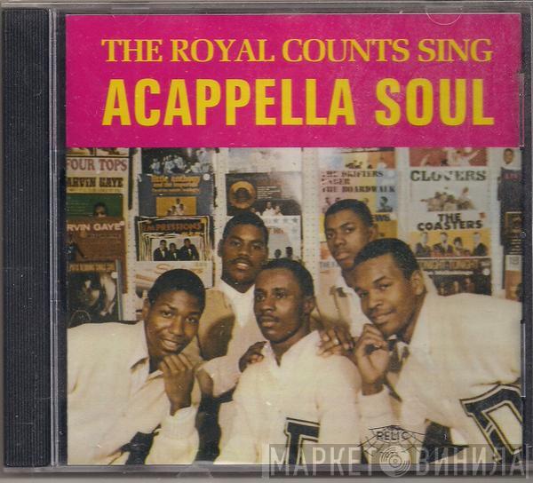 The Royal Counts - Sing Acappella Soul
