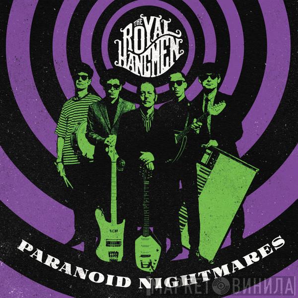 The Royal Hangmen - Paranoid Nightmares