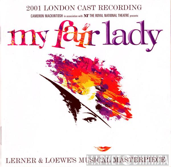 , The Royal National Theatre , Jonathan Pryce , Martine McCutcheon  Dennis Waterman  - My Fair Lady 2001 London Cast Recording