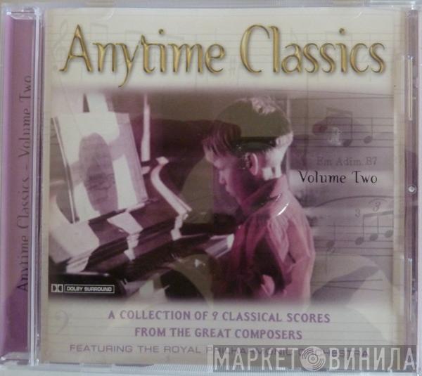 The Royal Philharmonic Orchestra - Anytime Classics Volume Two