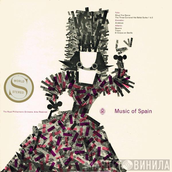 , The Royal Philharmonic Orchestra , Artur Rodzinski , Manuel De Falla , Enrique Granados  Isaac Albéniz  - Music Of Spain