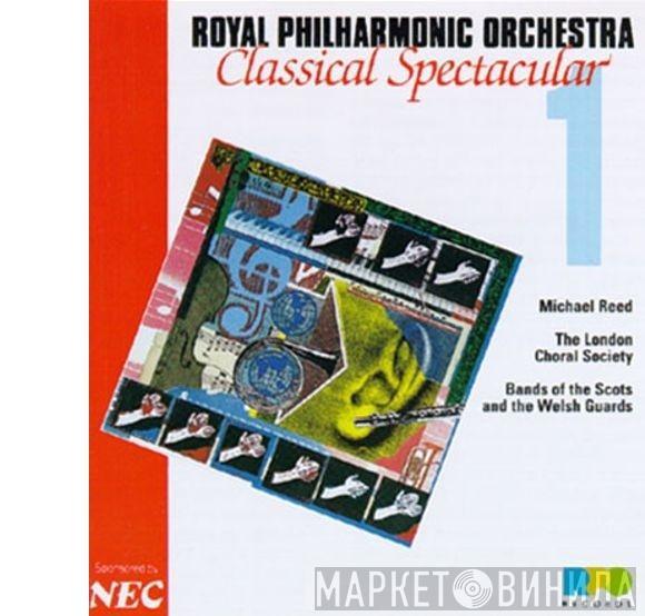  The Royal Philharmonic Orchestra  - Classical Spectacular