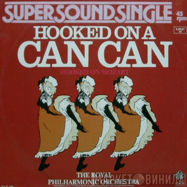  The Royal Philharmonic Orchestra  - Hooked On A Can Can