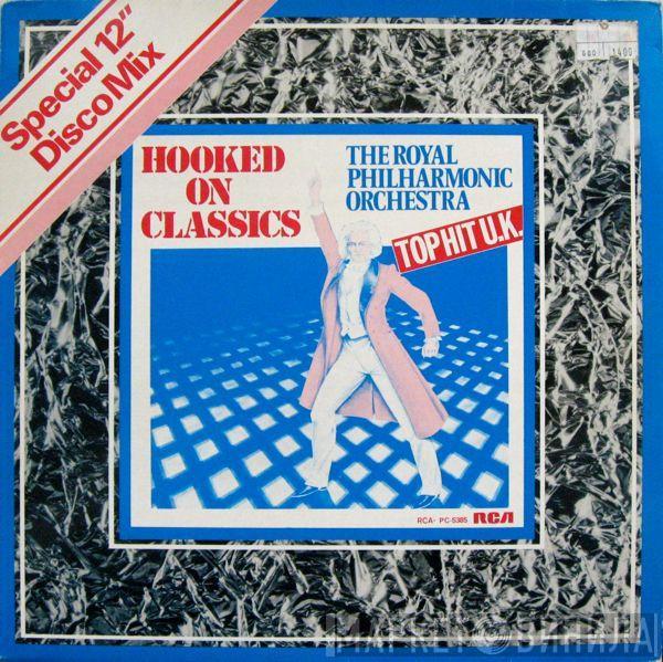  The Royal Philharmonic Orchestra  - Hooked On Classics (Special 12" Disco Mix)