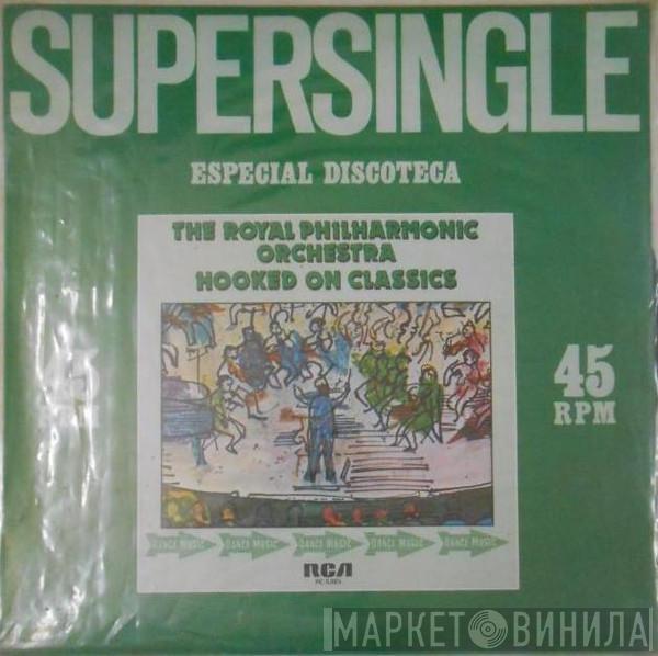  The Royal Philharmonic Orchestra  - Hooked On Classics