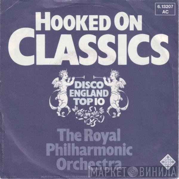  The Royal Philharmonic Orchestra  - Hooked On Classics