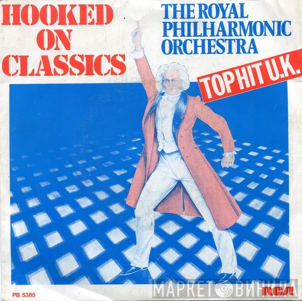  The Royal Philharmonic Orchestra  - Hooked On Classics