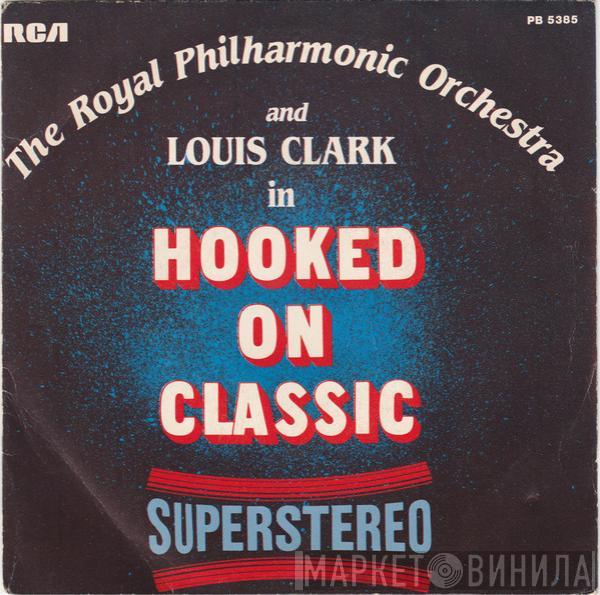  The Royal Philharmonic Orchestra  - Hooked On Classics