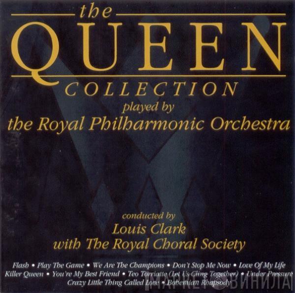 The Royal Philharmonic Orchestra, Louis Clark, The Royal Choral Society - The Queen Collection