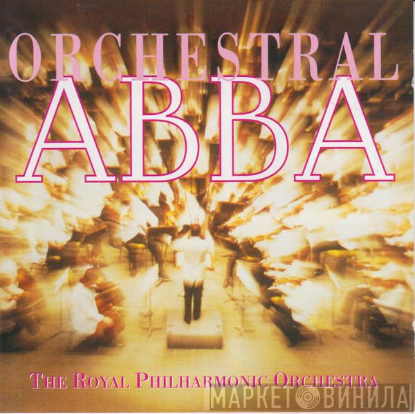The Royal Philharmonic Orchestra - Orchestral ABBA