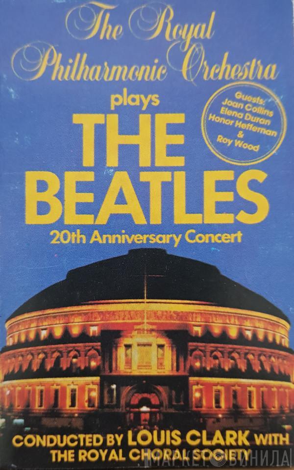  The Royal Philharmonic Orchestra  - Plays The Beatles - 20th Anniversary Concert
