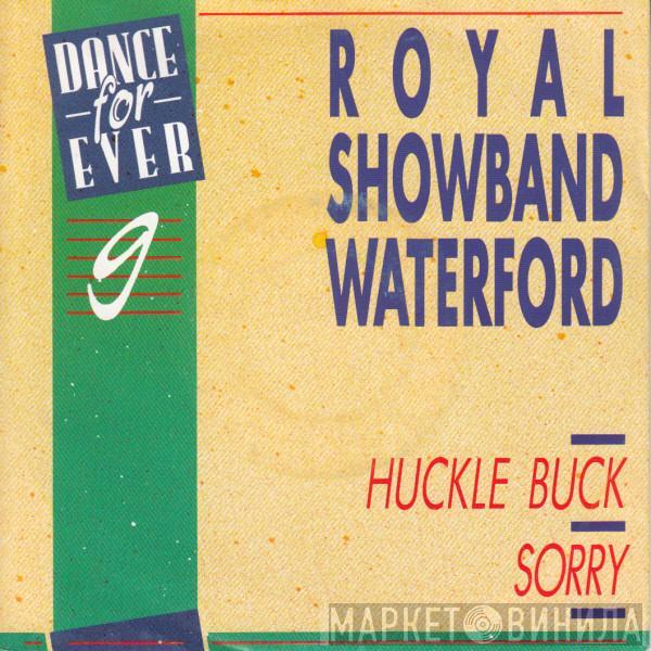  The Royal Showband Waterford  - Huckle Buck / Sorry