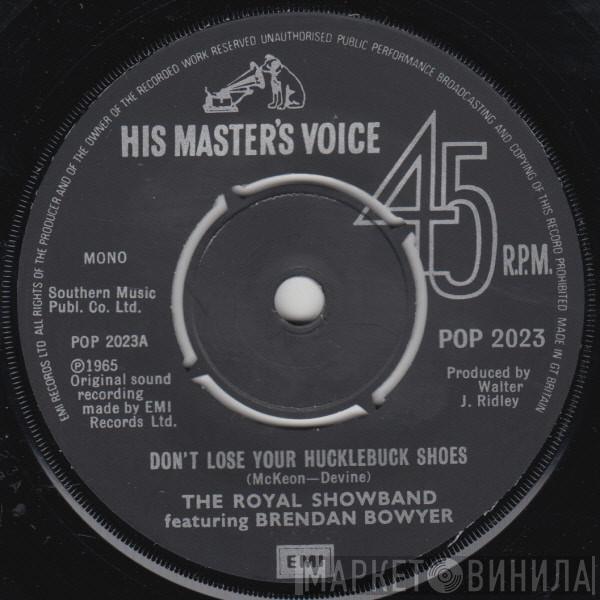 The Royal Showband Waterford Brendan Bowyer  - Don't Lose Your Hucklebuck Shoes / The Hucklebuck