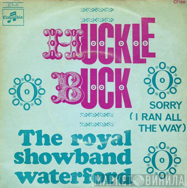  The Royal Showband Waterford  - Huckle Buck